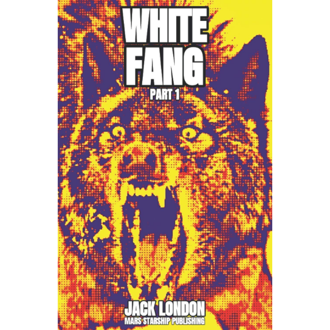 White Fang By Jack London