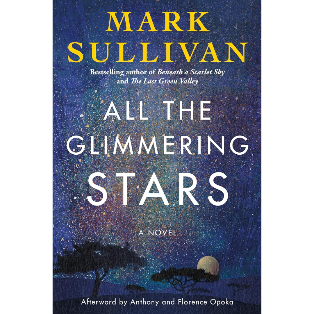 All the Glimmering Stars By Mark T. Sullivan