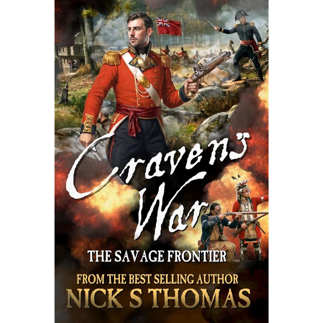 Craven's War: The Savage Frontier by Nick S. Thomas