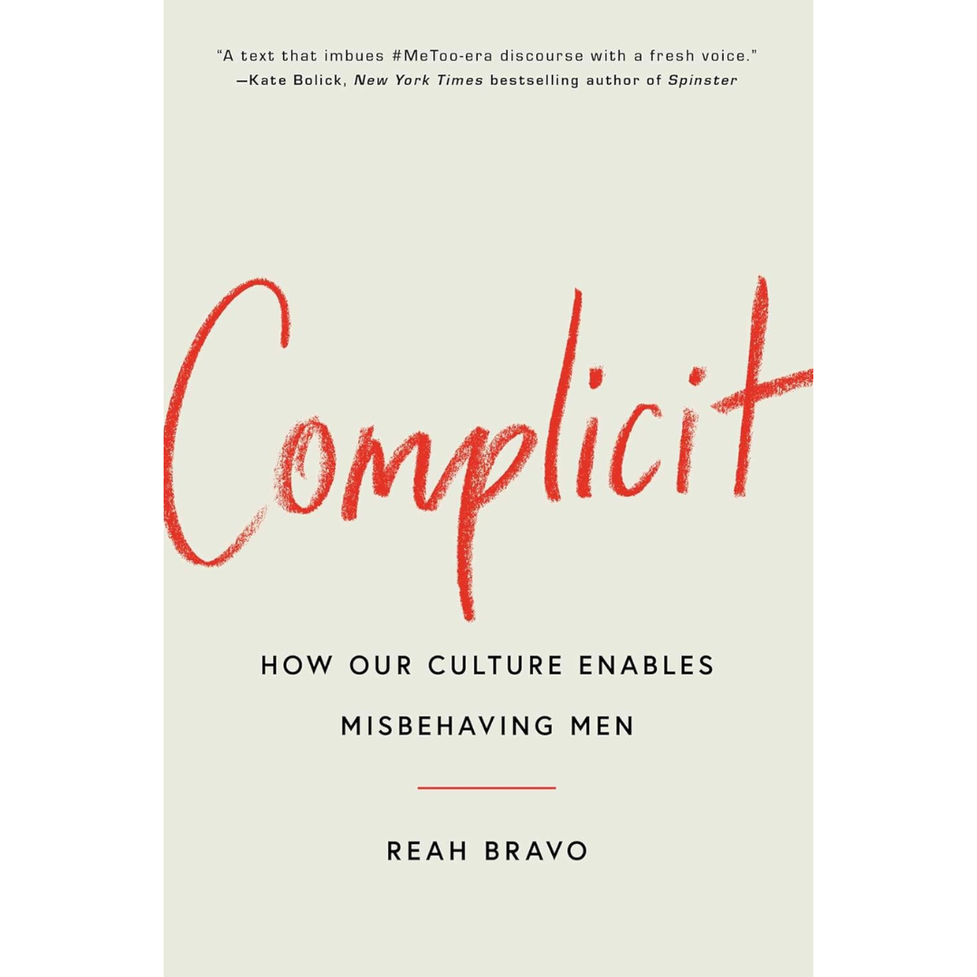 Complicit By Reah Bravo