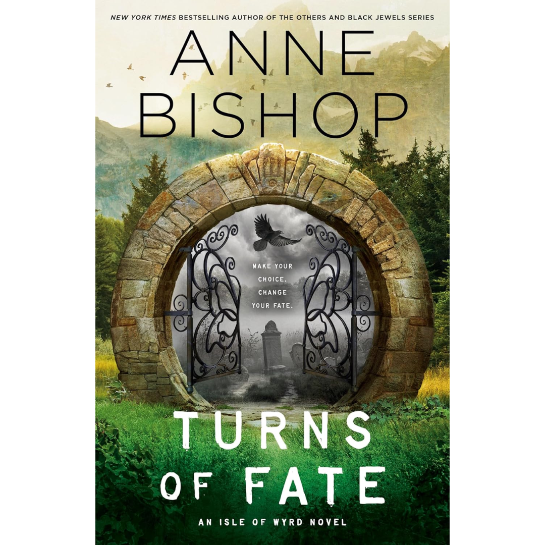 Turns of Fate By Anne Bishop