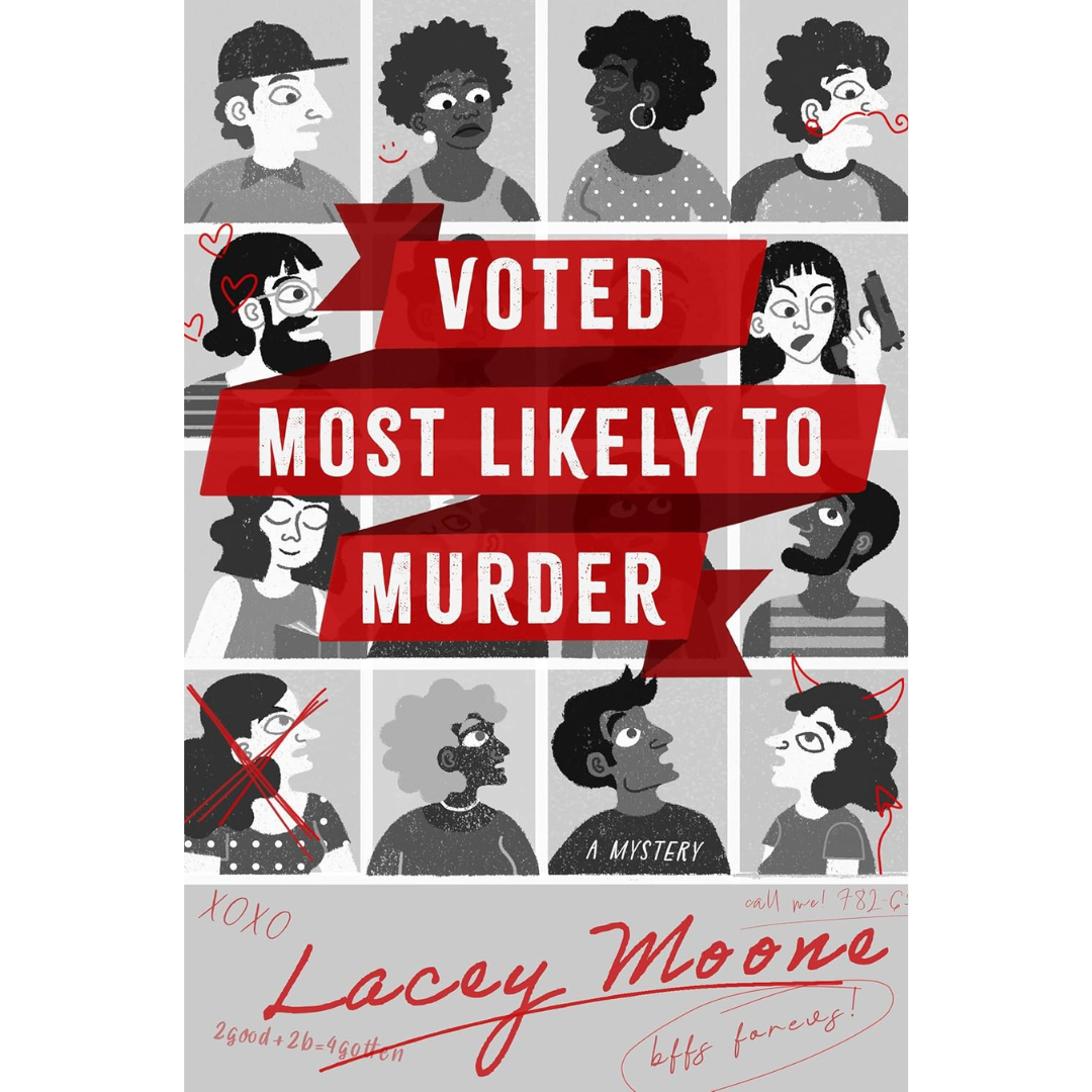 Voted Most Likely to Murder By Lacey Moone