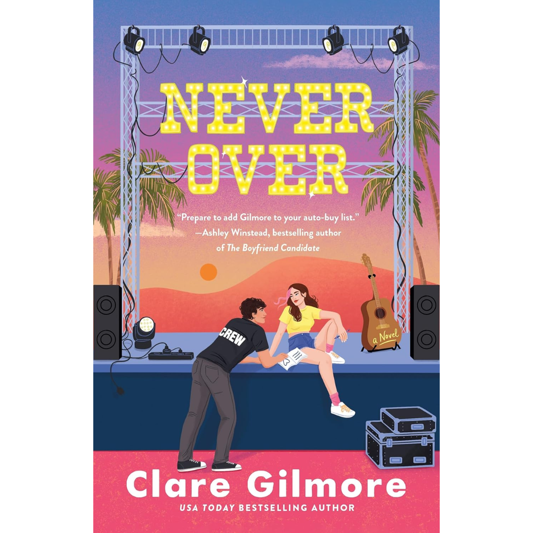 Never Over By Clare Gilmore