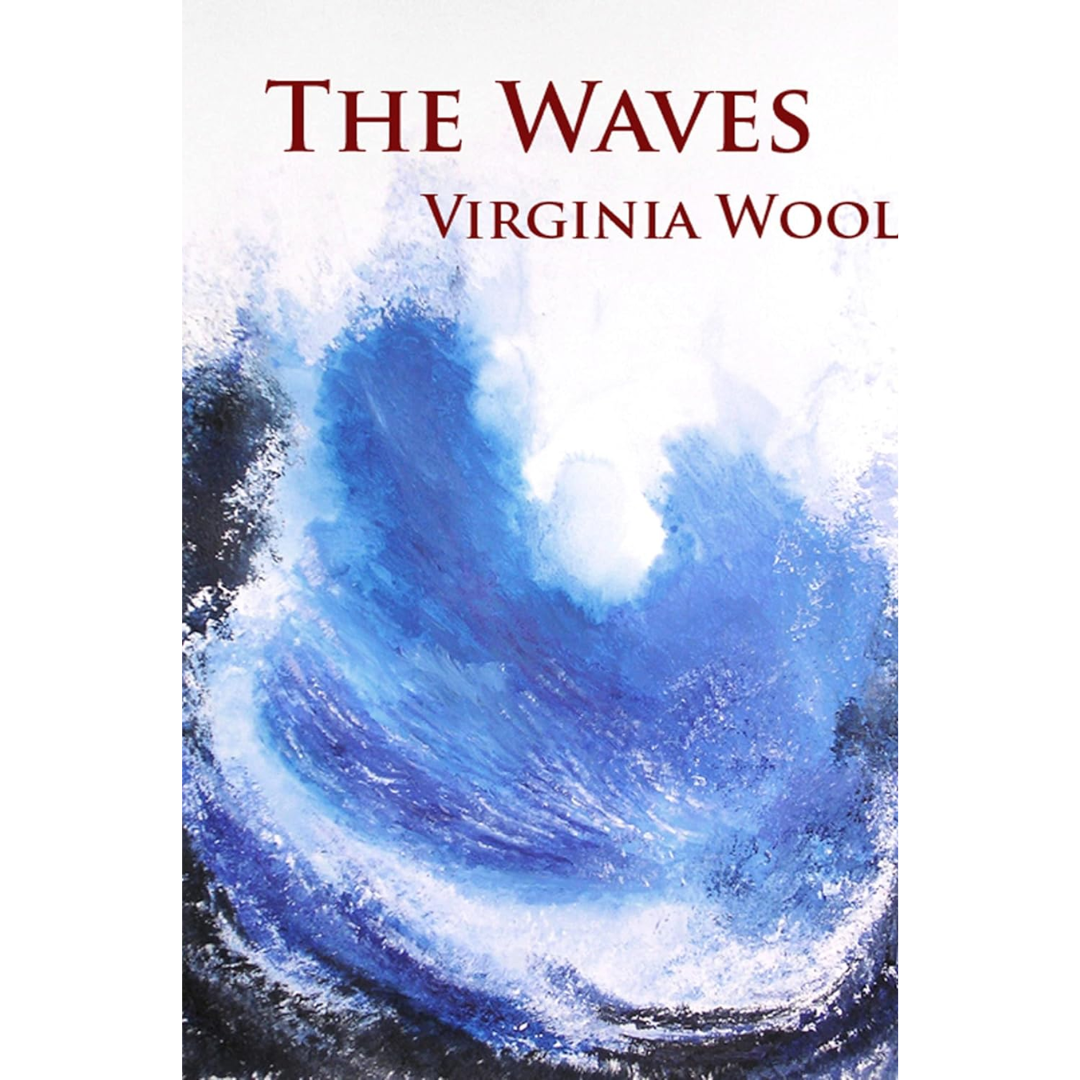 The Waves By Virginia Woolf