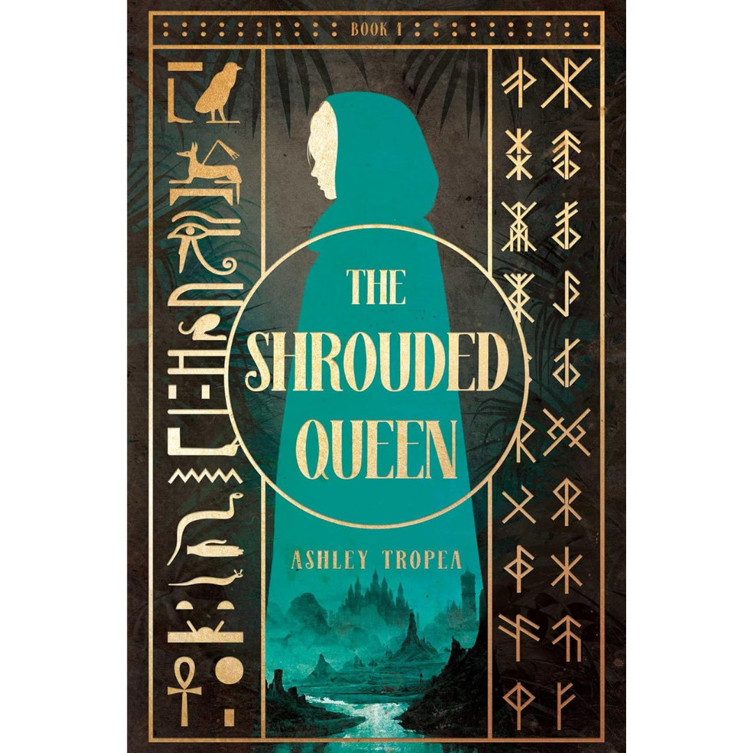 The Shrouded Queen By Ashley Tropea