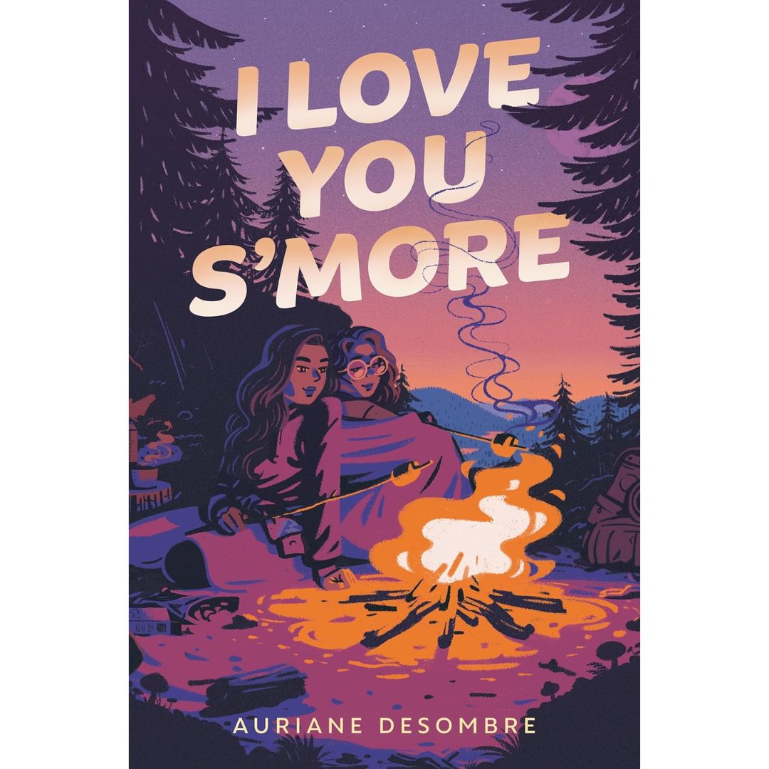 I Love You S'more By Auriane Desombre