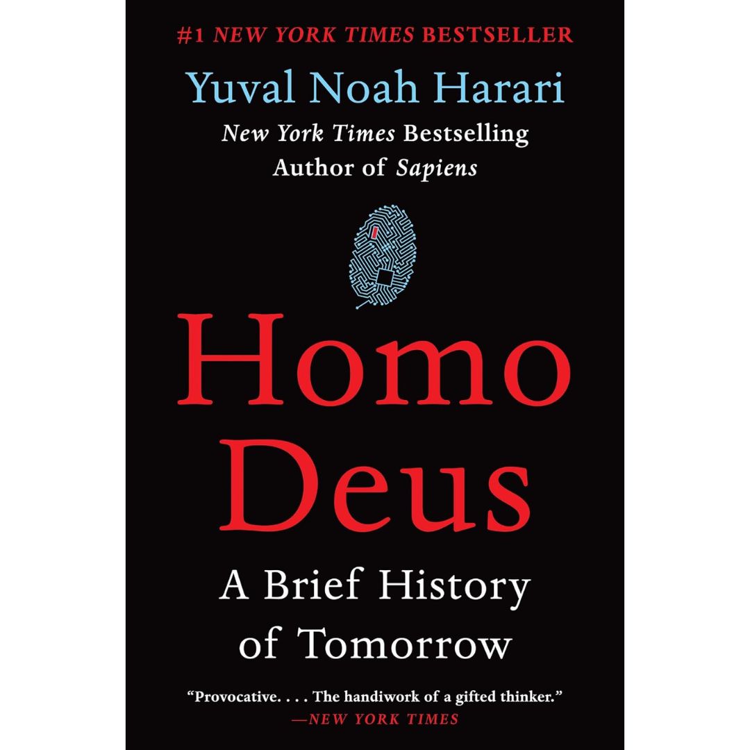 Homo Deus A History of Tomorrow By Yuval Noah Harari