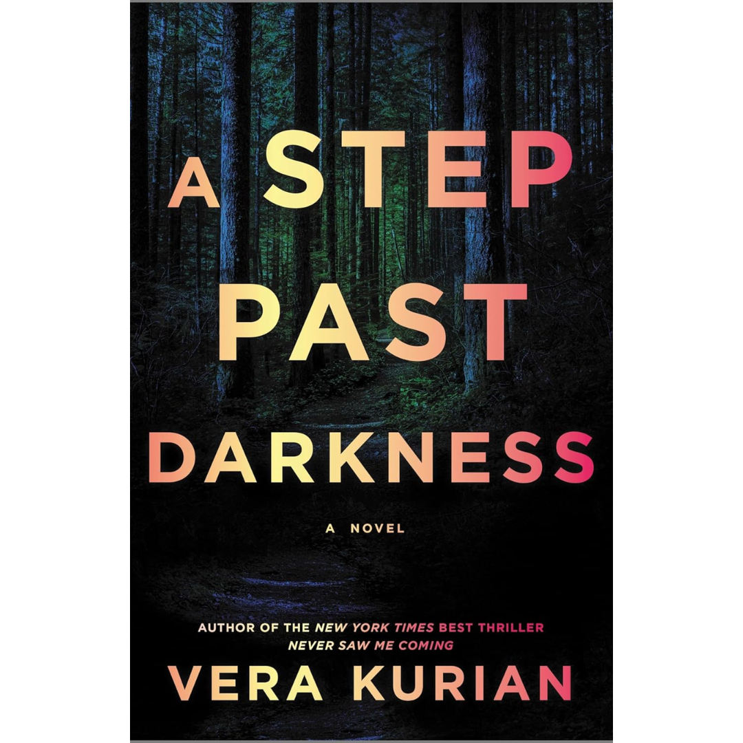 A Step Past Darkness By Vera Kurian