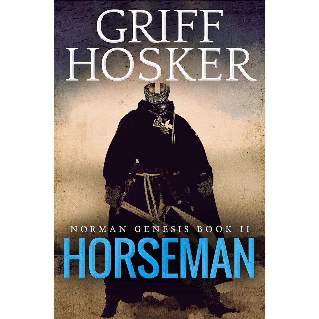 Horseman By Griff Hosker