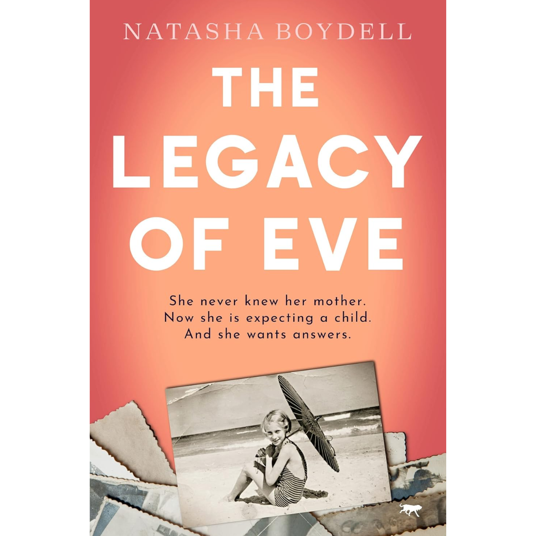 The Legacy of Eve By Natasha Boydell
