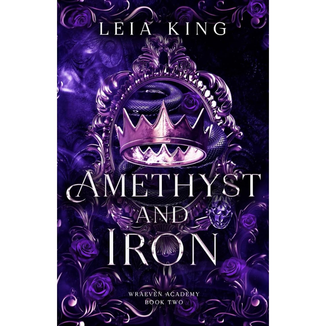 AMETHYST AND IRON By Leia King