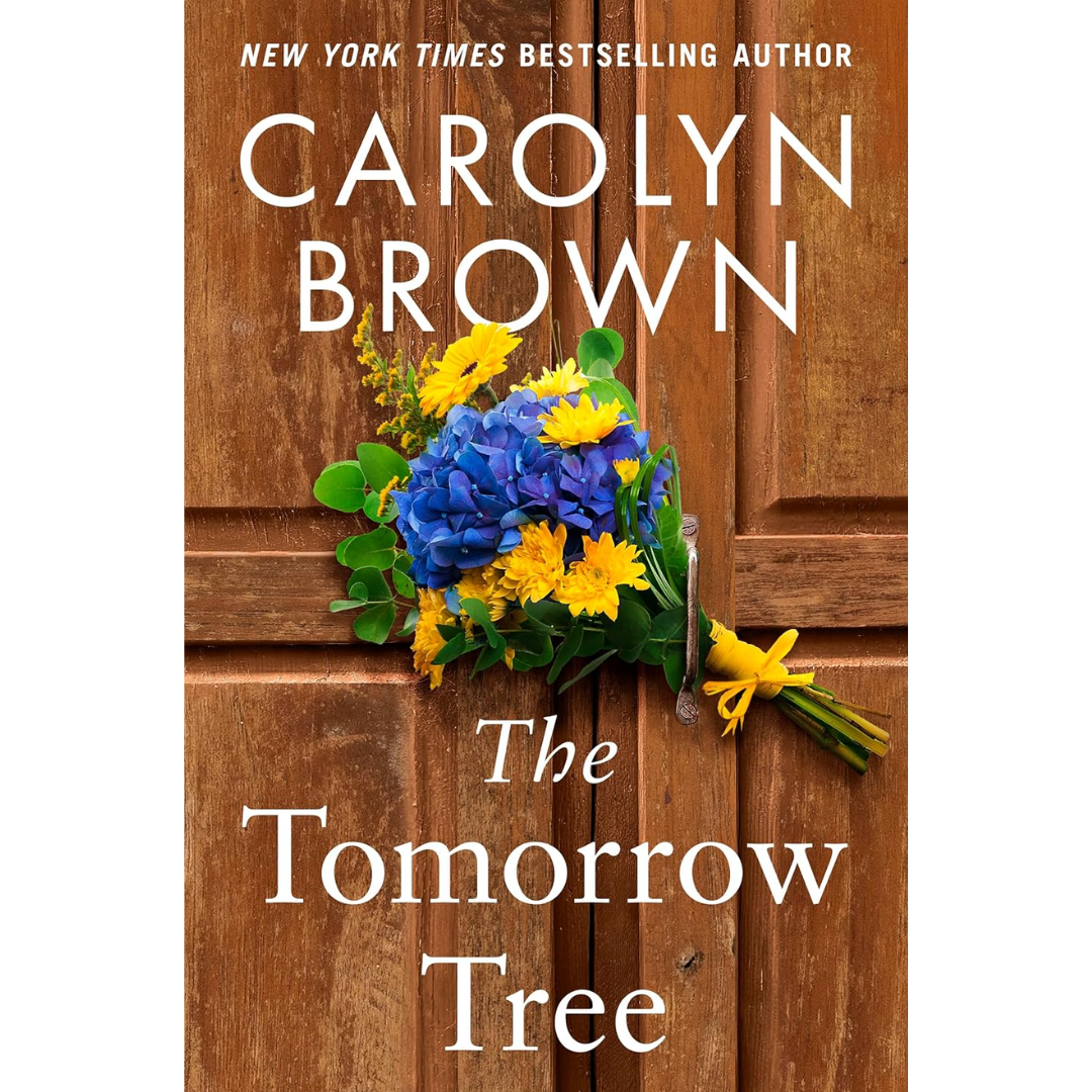 The Tomorrow Tree By Carolyn Brown