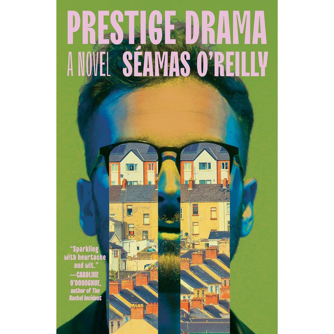Prestige Drama By Séamas O'Reilly