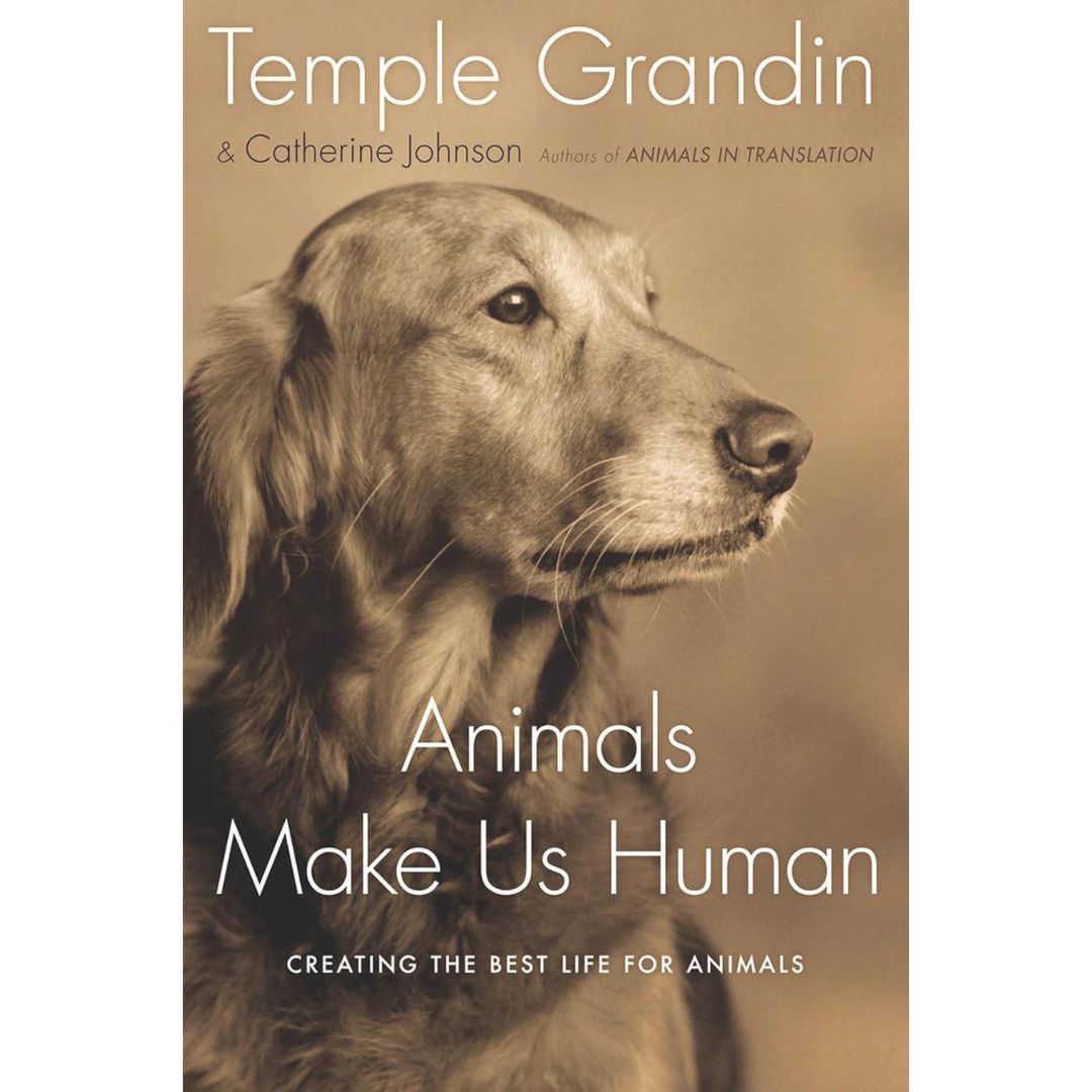 Animals Make Us Human By Temple Grandin