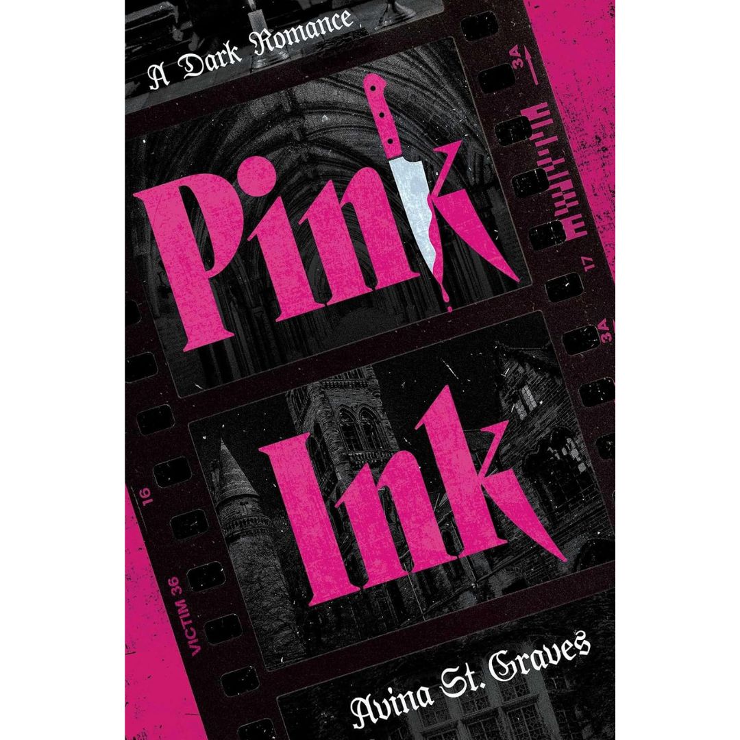 Pink Ink By Avina St. Graves