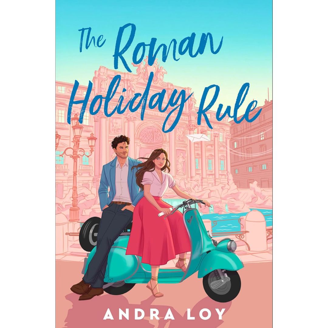 The Roman Holiday Rule By Andra Loy