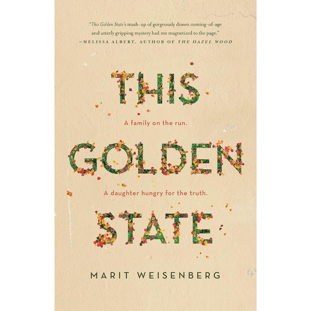 This Golden State By Marit Weisenberg