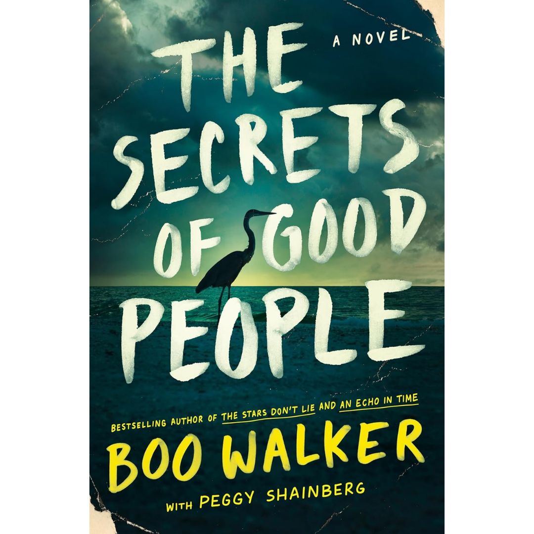The Secrets of Good People By Boo Walker