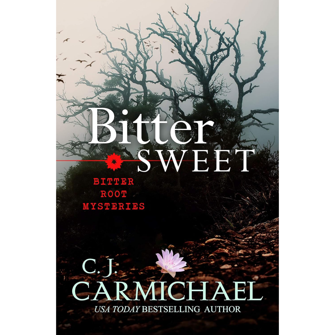 Bittersweet By C.J. Carmichael