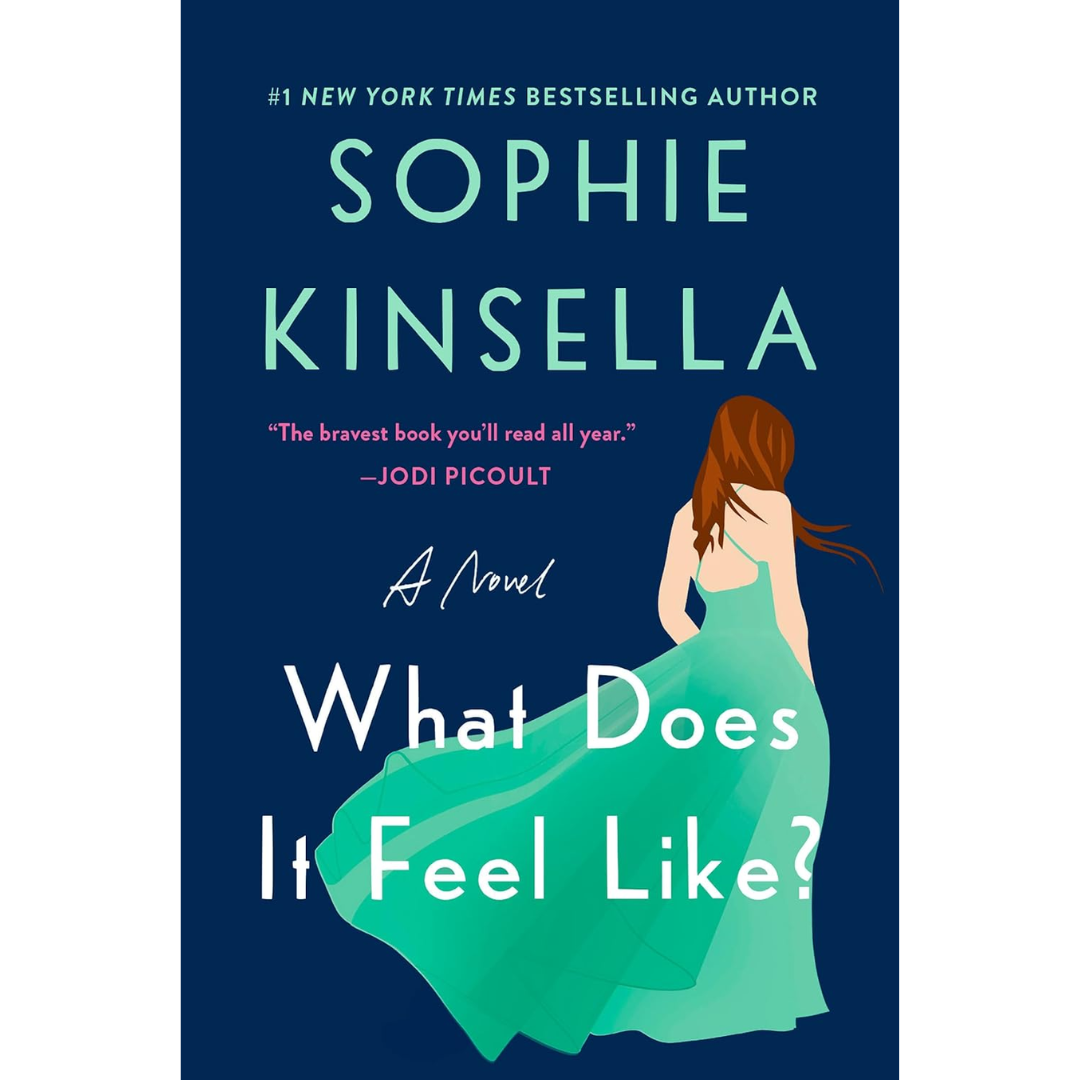 What Does It Feel Like? By Sophie Kinsella