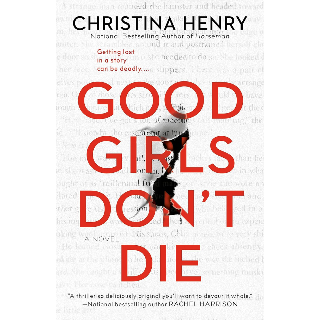 Good Girls Don’t Die By Christina Henry
