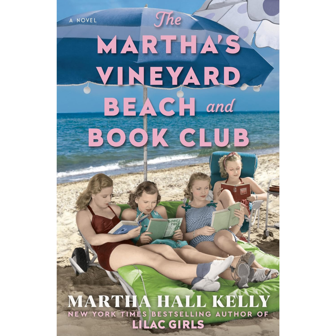 The Martha's Vineyard Beach and Book Club By Martha Hall Kelly