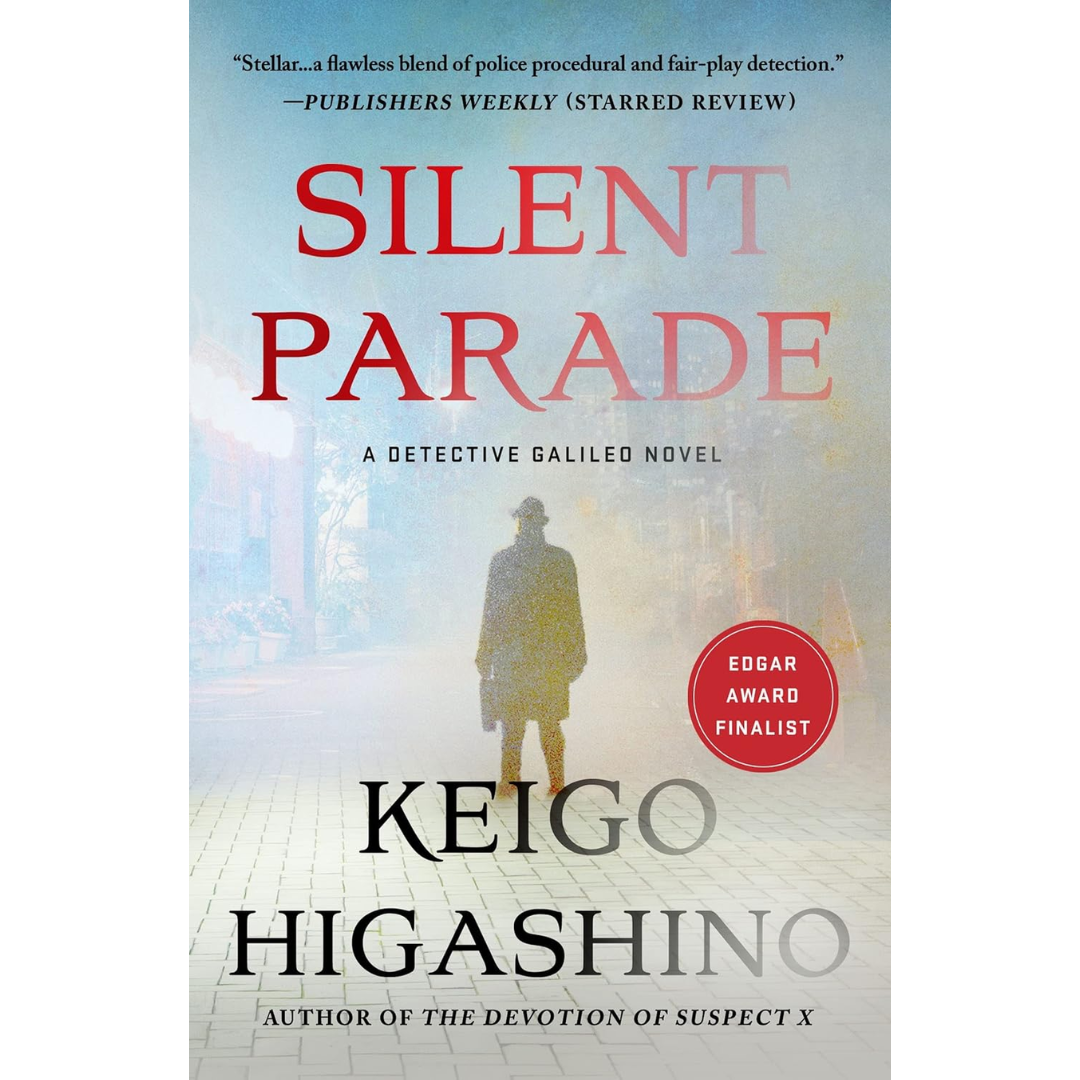 Silent Parade By Keigo Higashino