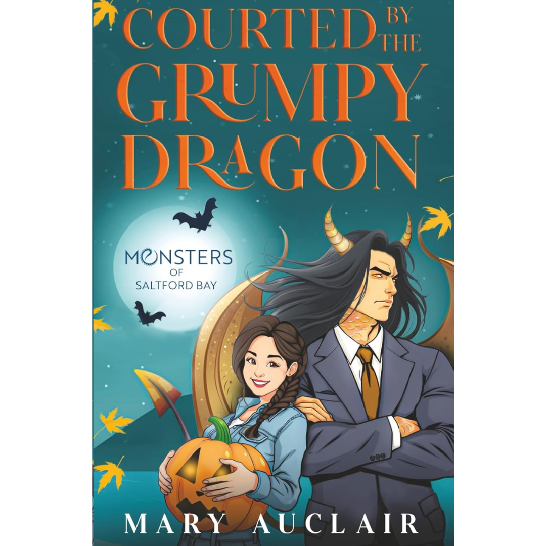 Courted By The Grumpy Dragon By Mary Auclair