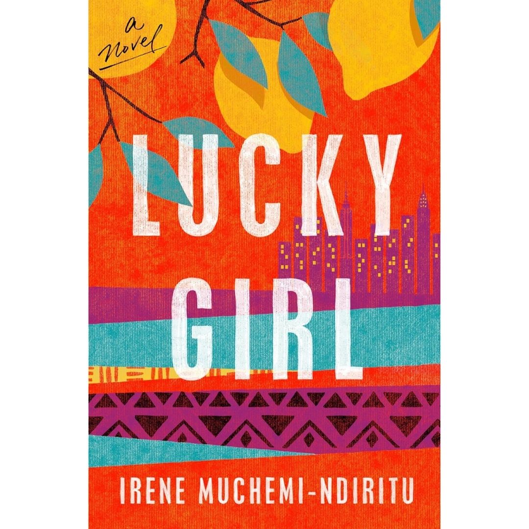 Lucky Girl By Irene Muchemi-Ndiritu