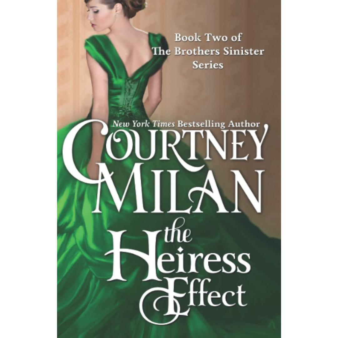The Heiress Effect By Courtney Milan