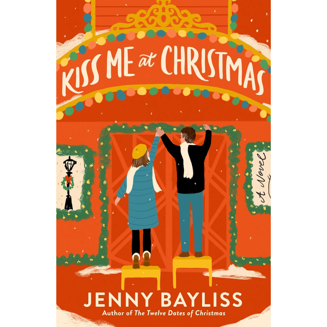 Kiss Me at Christmas By Jenny Bayliss