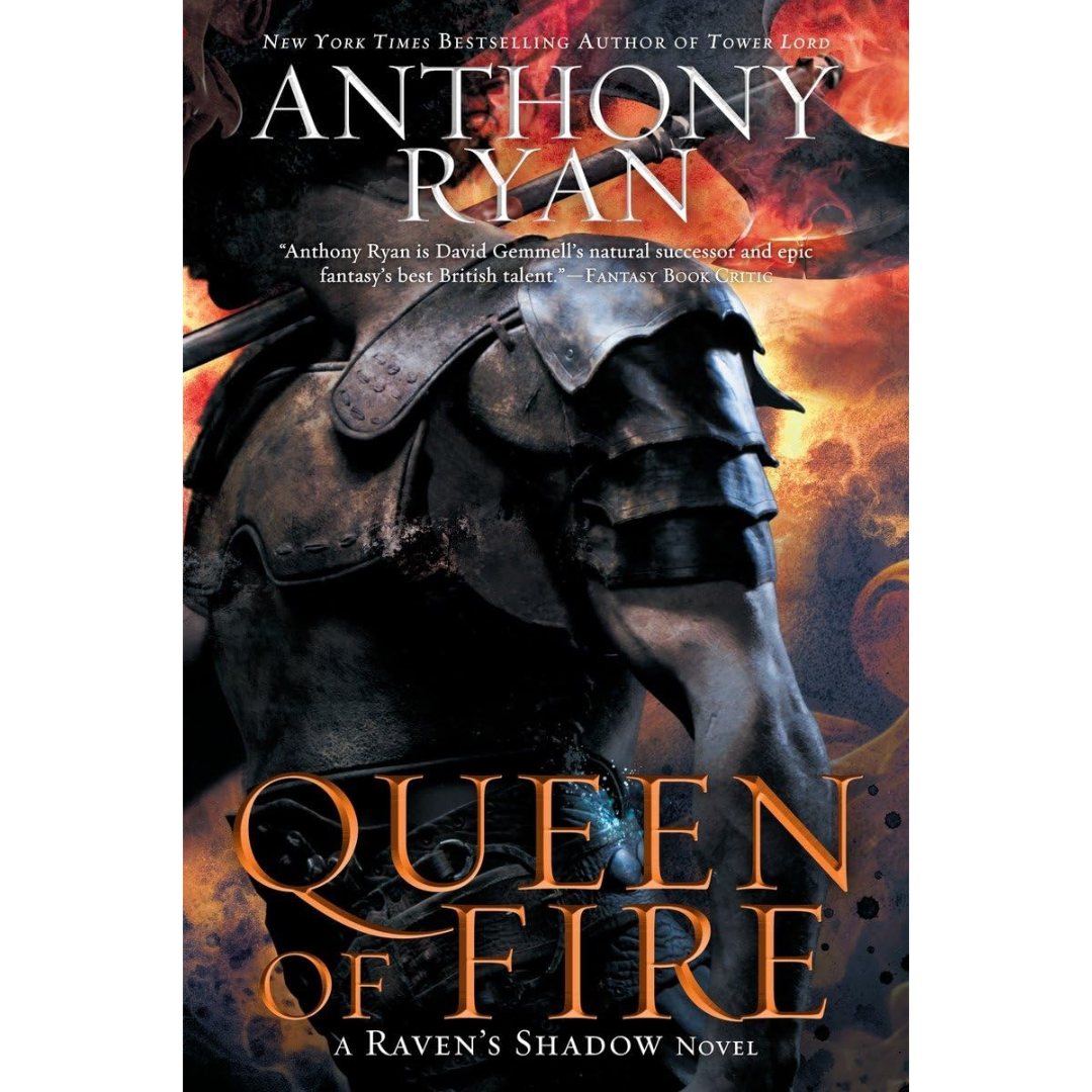 Queen of Fire By Anthony Ryan