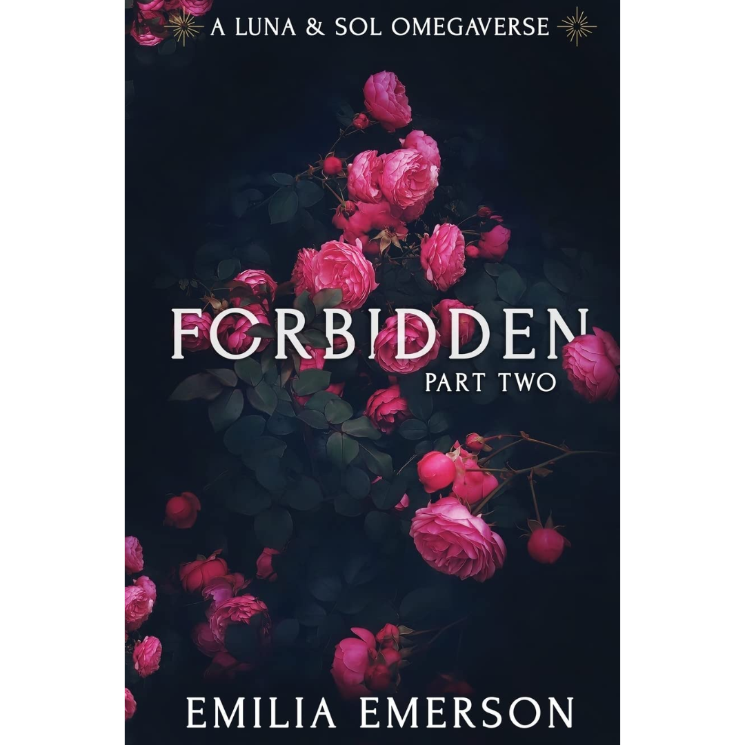 Forbidden Part Two By Emilia Emerson