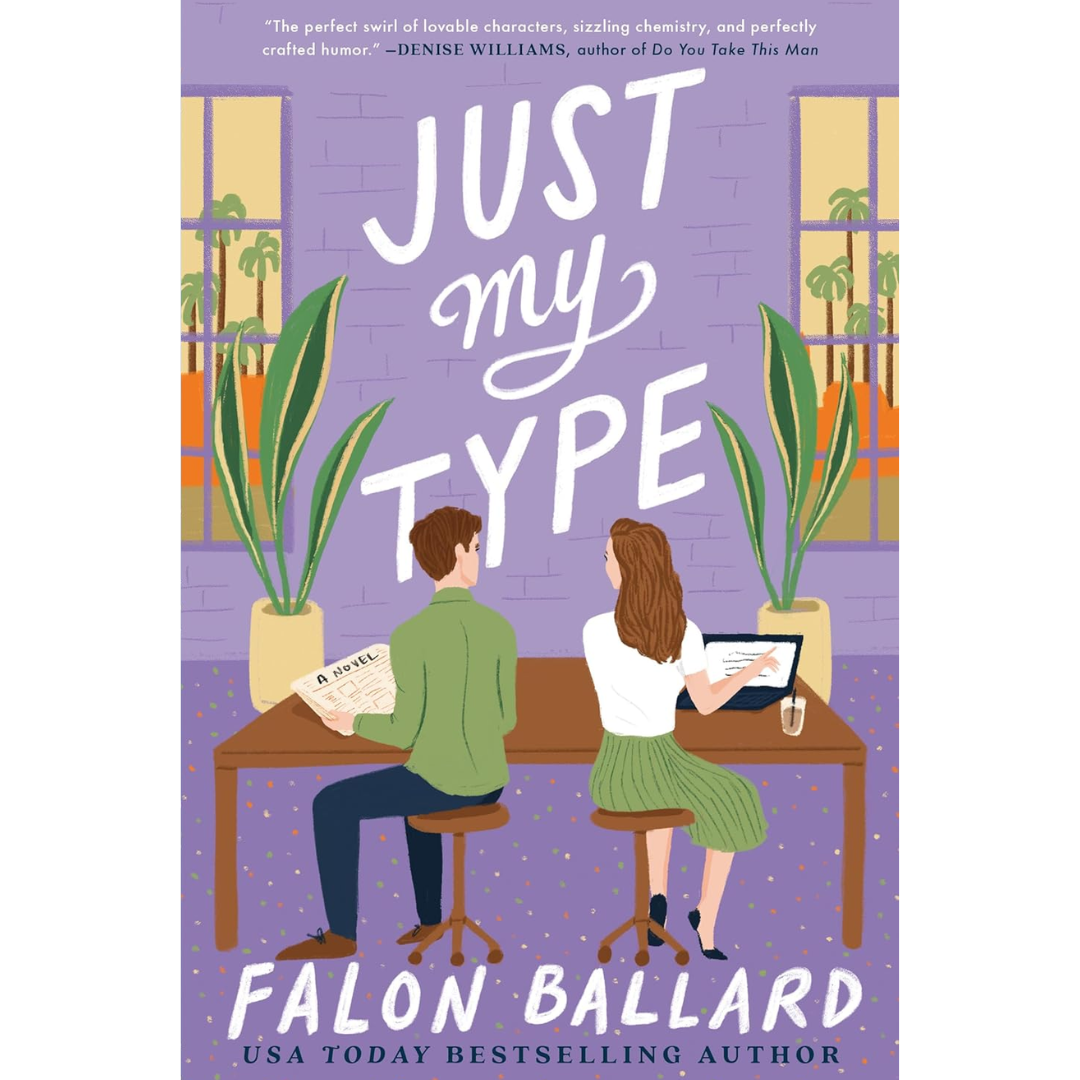 Just My Type By Falon Ballard