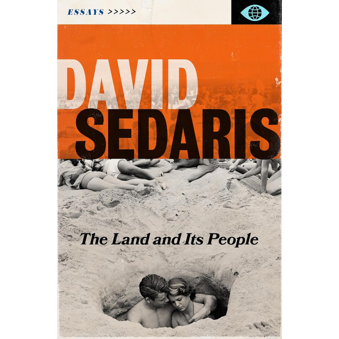 The Land and Its People By David Sedaris