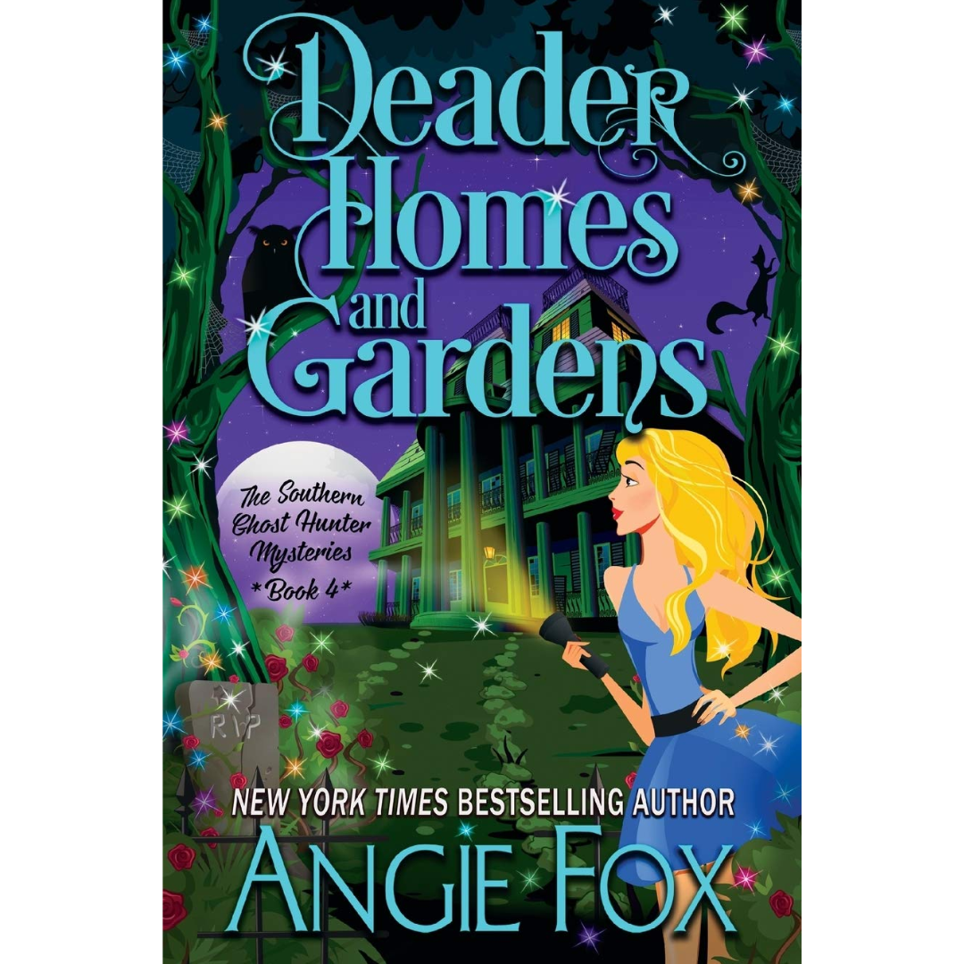 Deader Homes and Gardens By Angie Fox