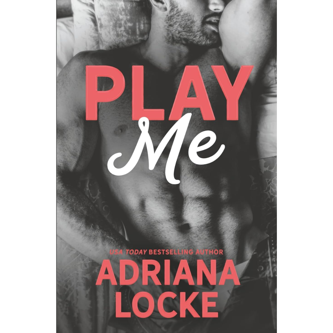 Play Me By Adriana Locke