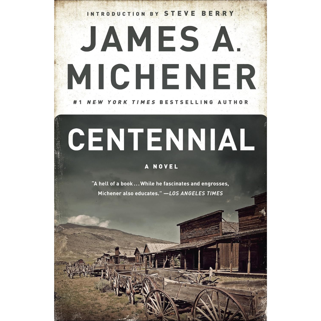 Centennial By James A. Michener