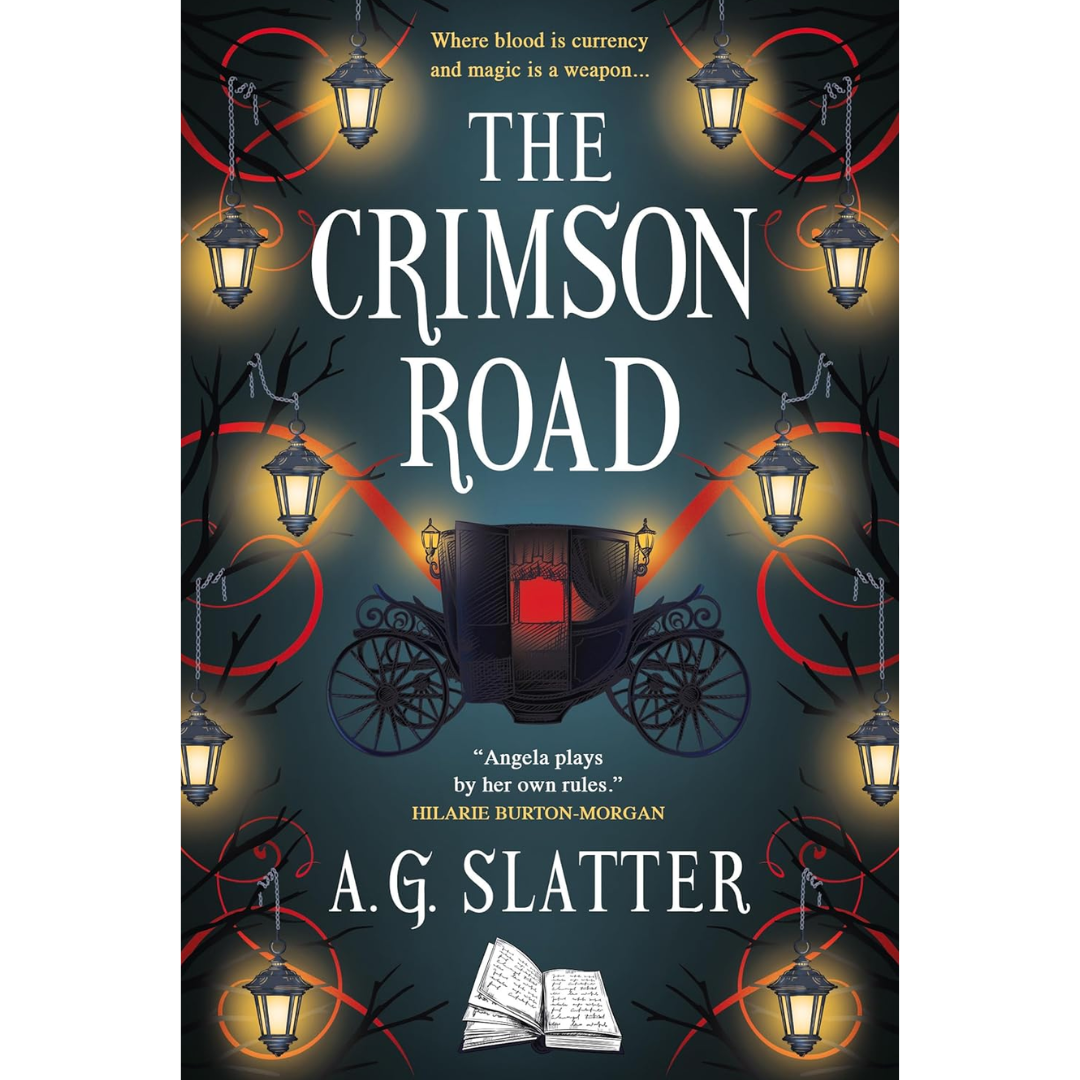 The Crimson Road By A.G. Slatter