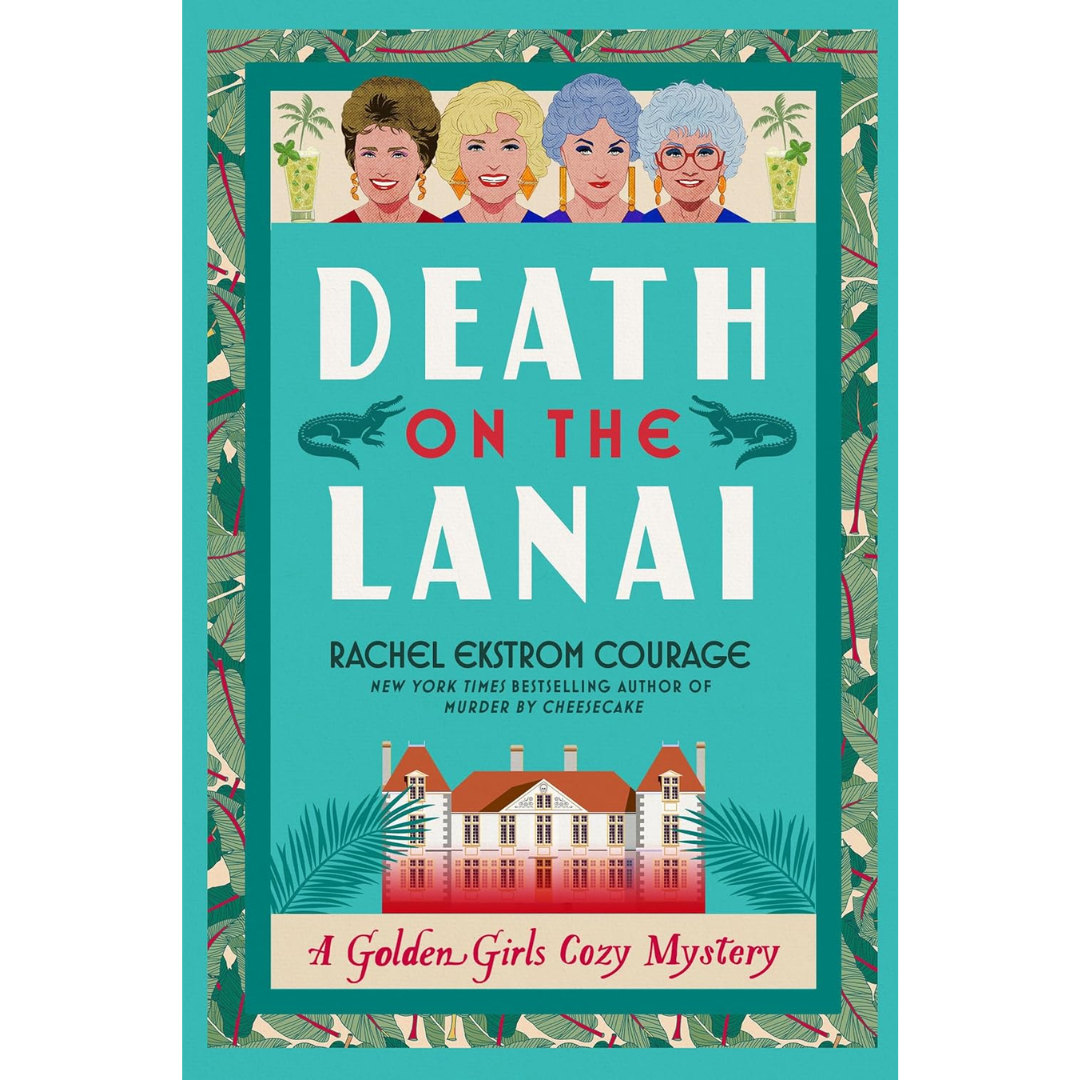 Death on the Lanai By Rachel Ekstrom