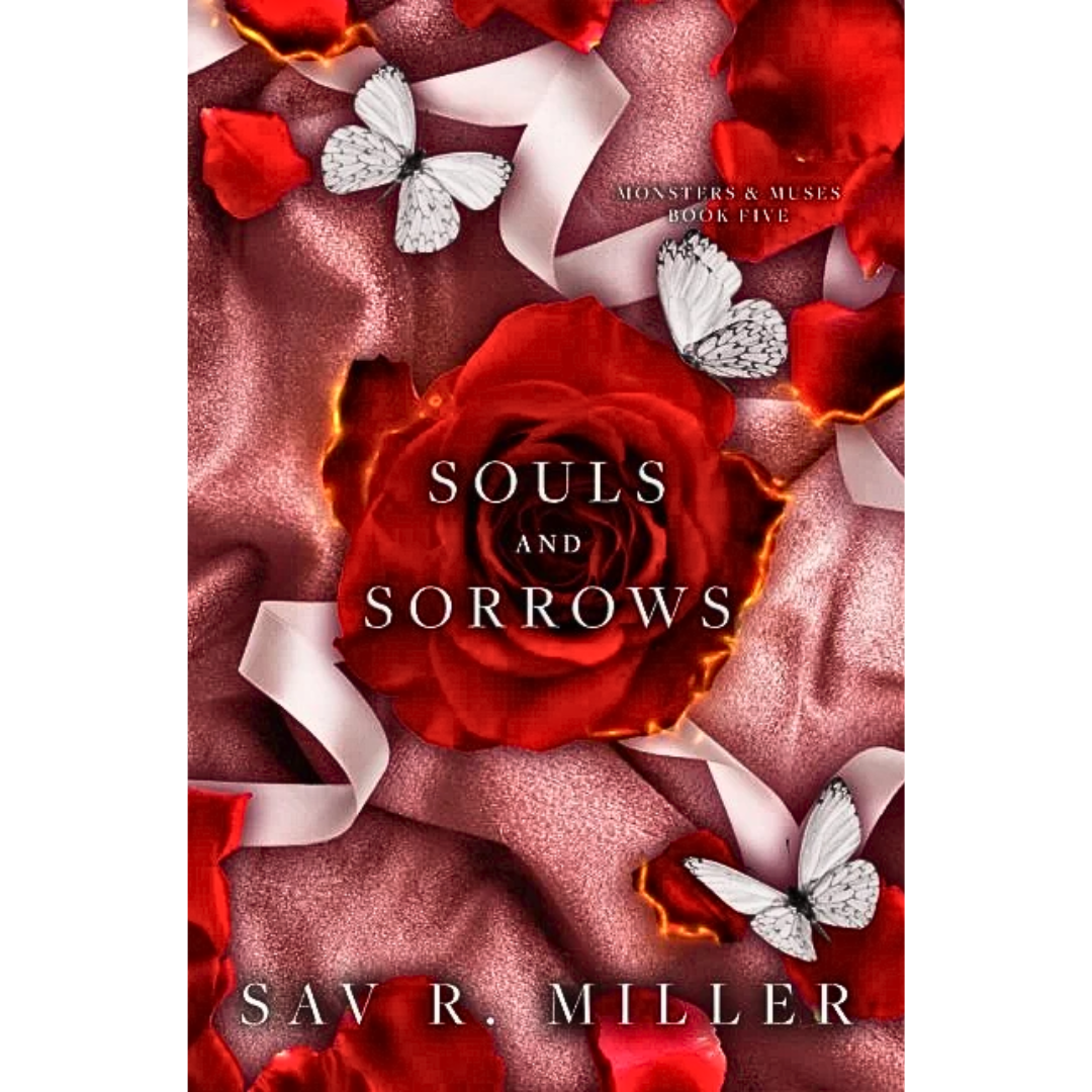 Souls and Sorrows By Sav R. Miller
