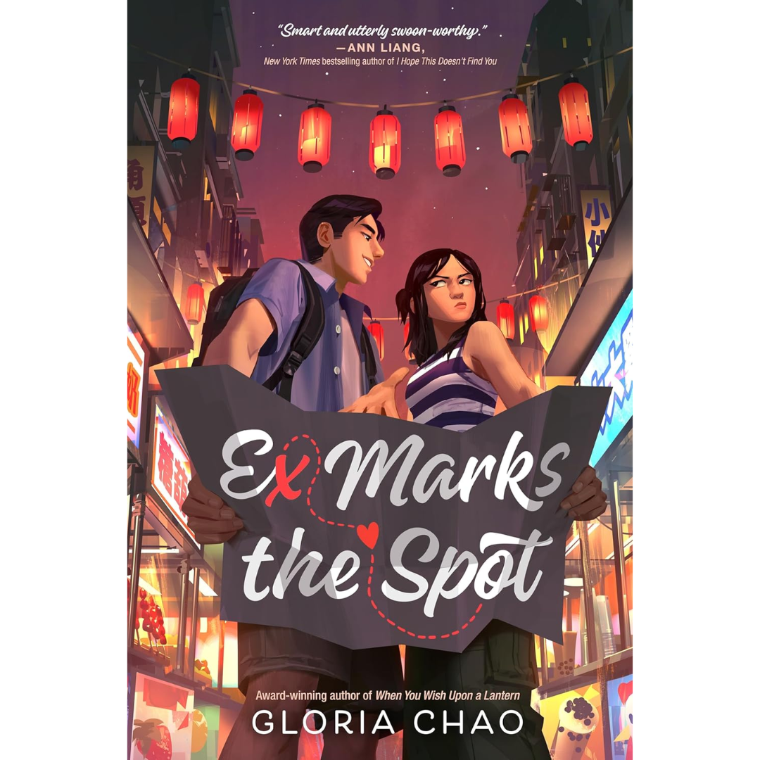 Ex Marks the Spot By Gloria Chao