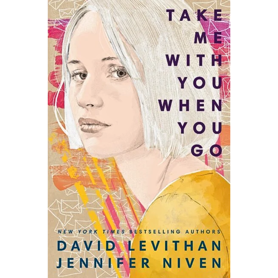 Take Me With You When You Go By David Levithan
