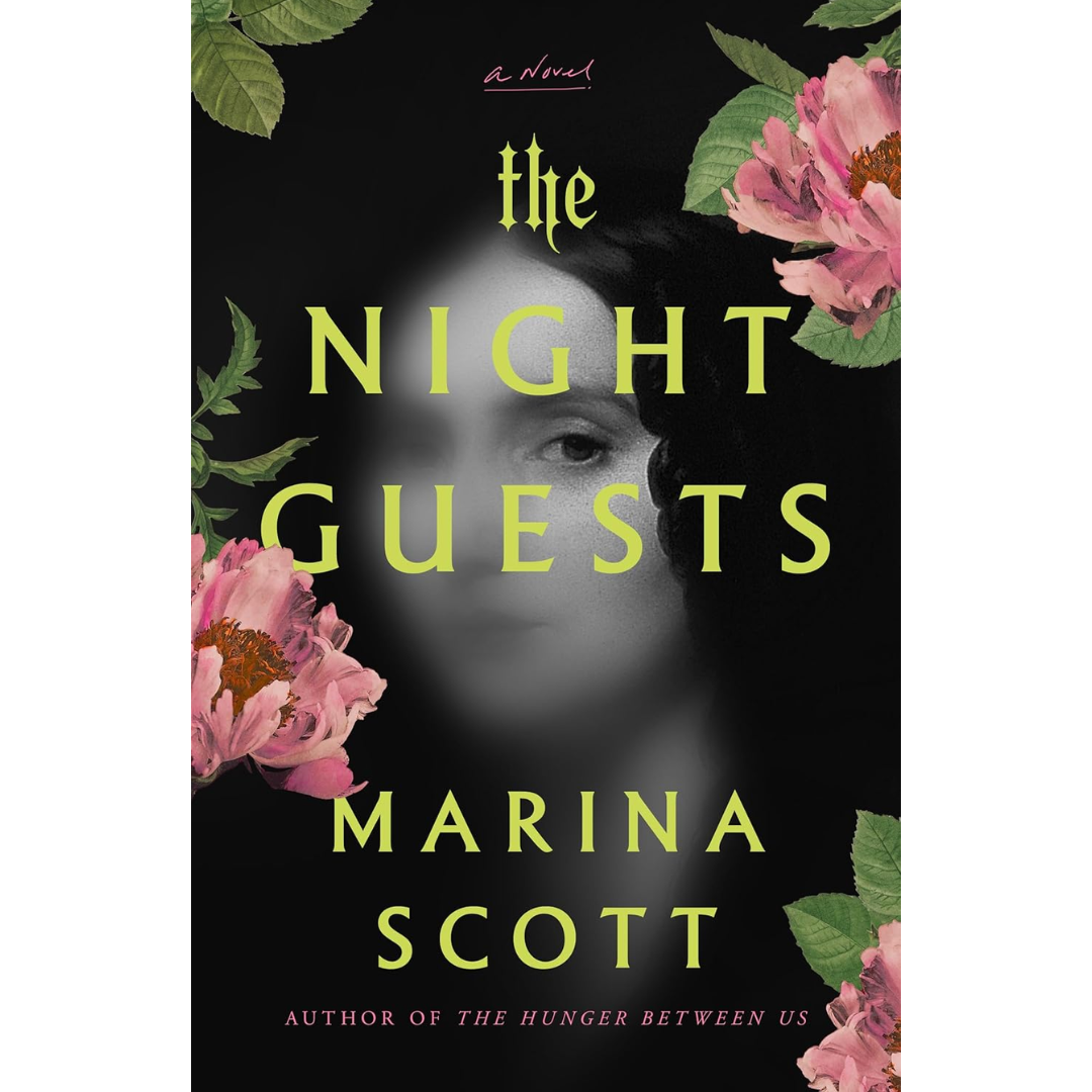The Night Guests: A Novel By Marina Scott