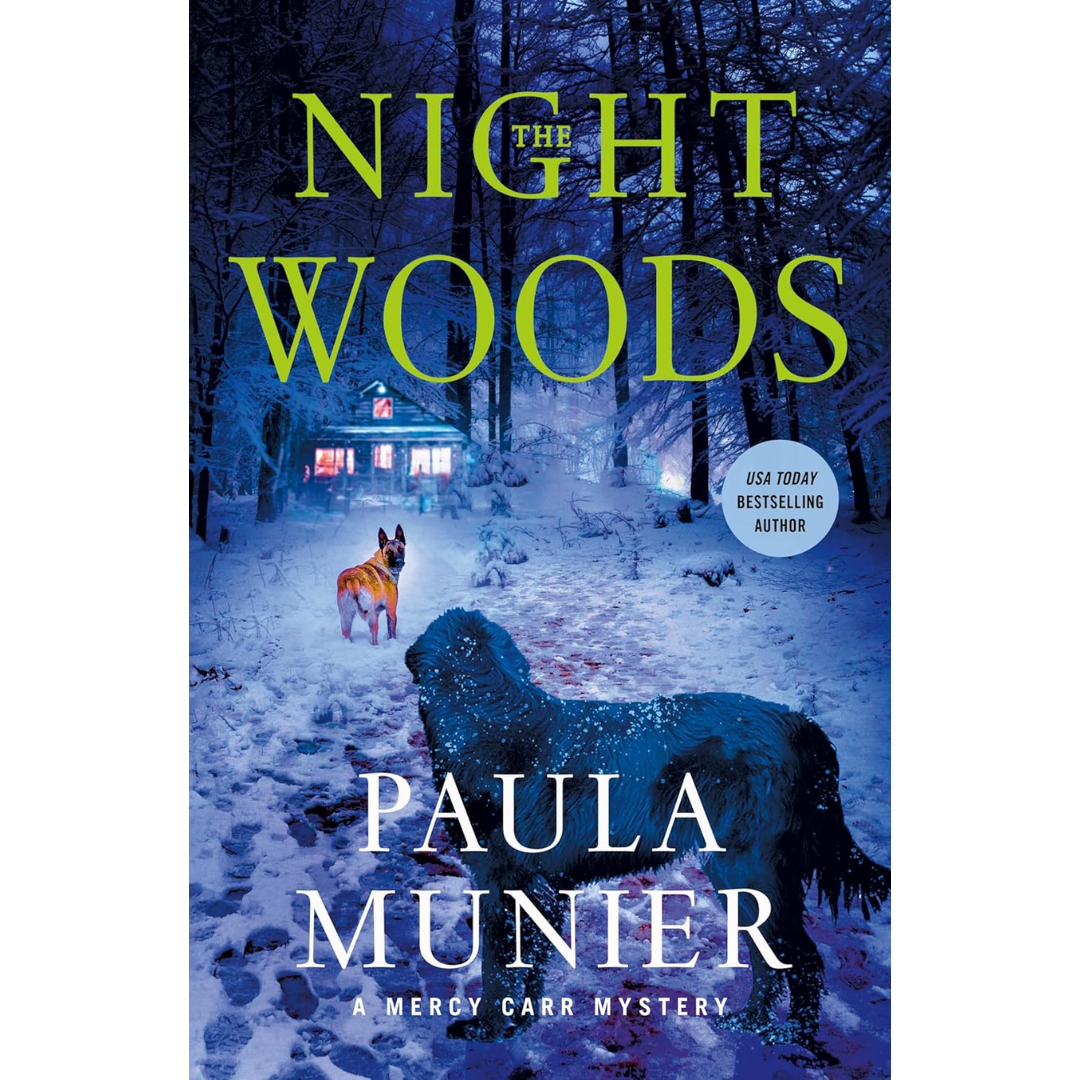 The Night Woods By Paula Munier