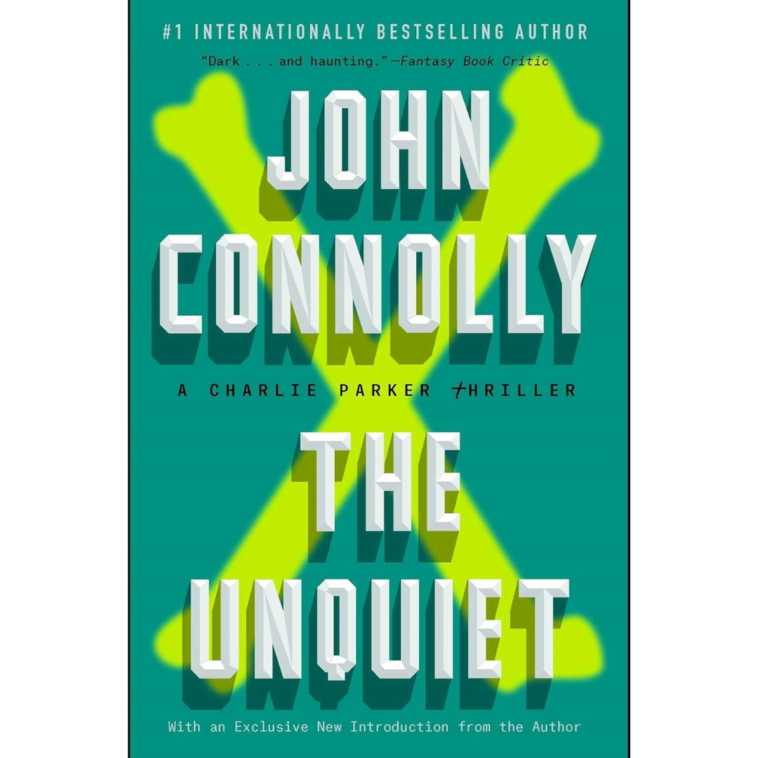 The Unquiet By John Connolly