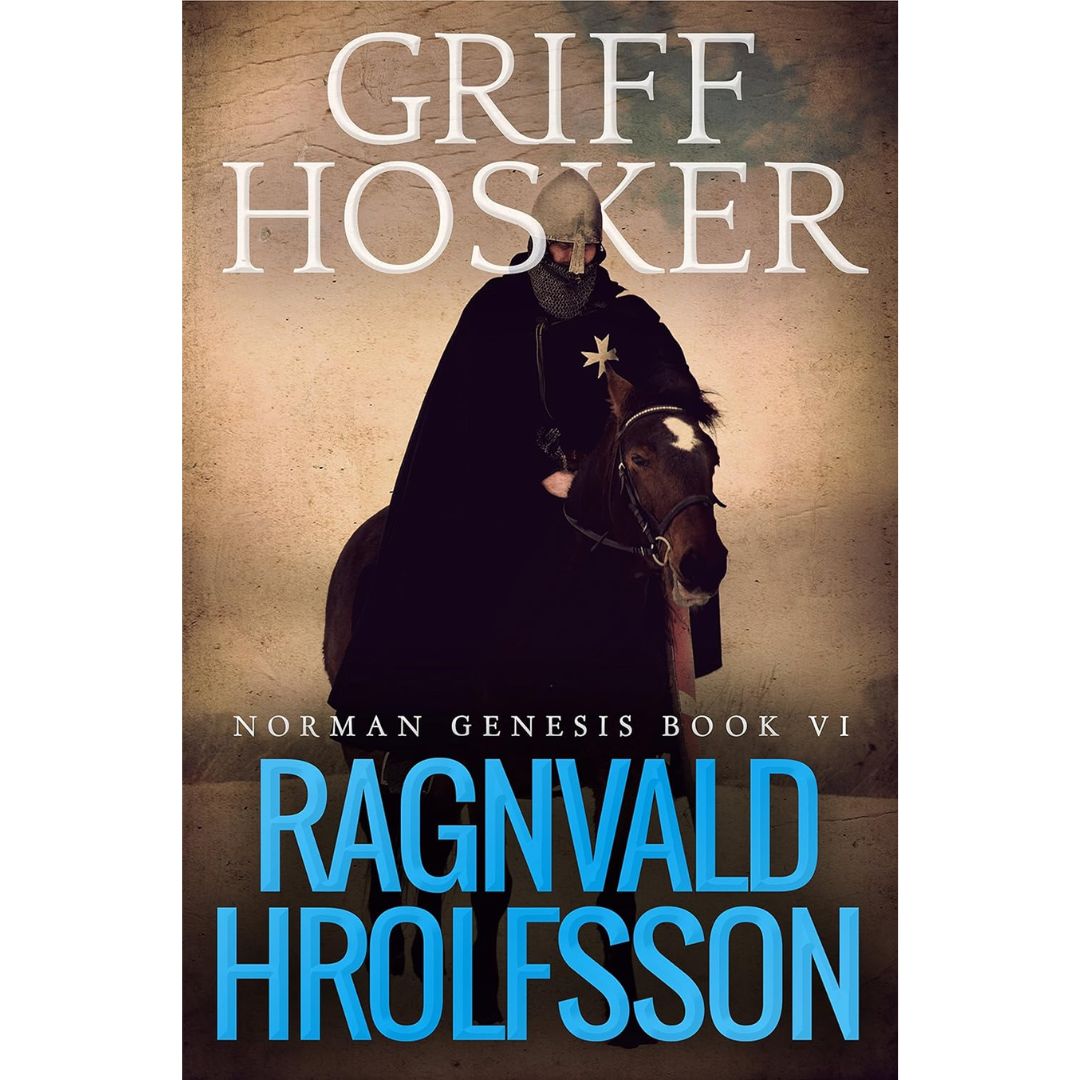 Ragnvald Hrolfsson By Griff Hosker