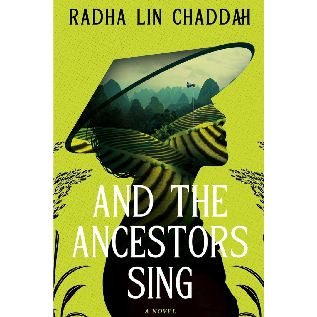 And the Ancestors Sing By Radha Lin Chaddah