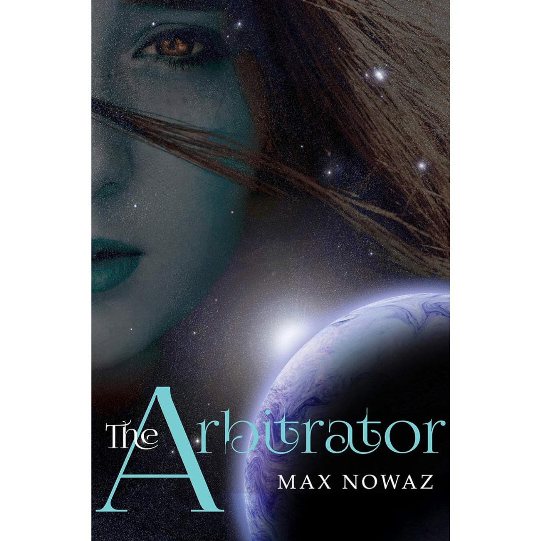 The Arbitrator By Max Nowaz