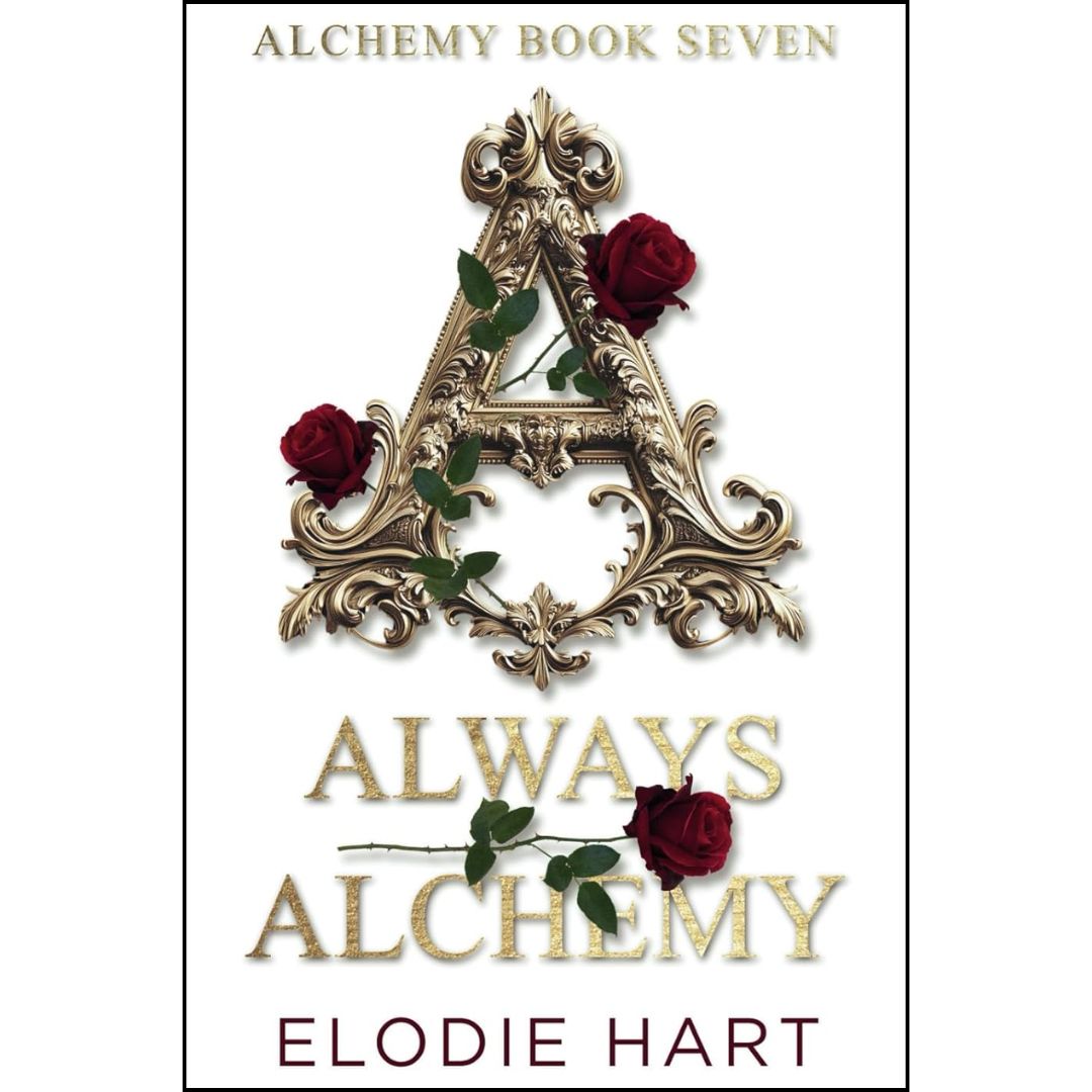 Always Alchemy By Elodie Hart